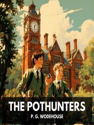 cover image of The Pothunters (Unabridged)